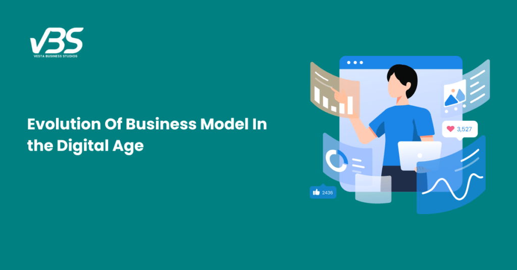 Evolution Of Business Model In Digital Age