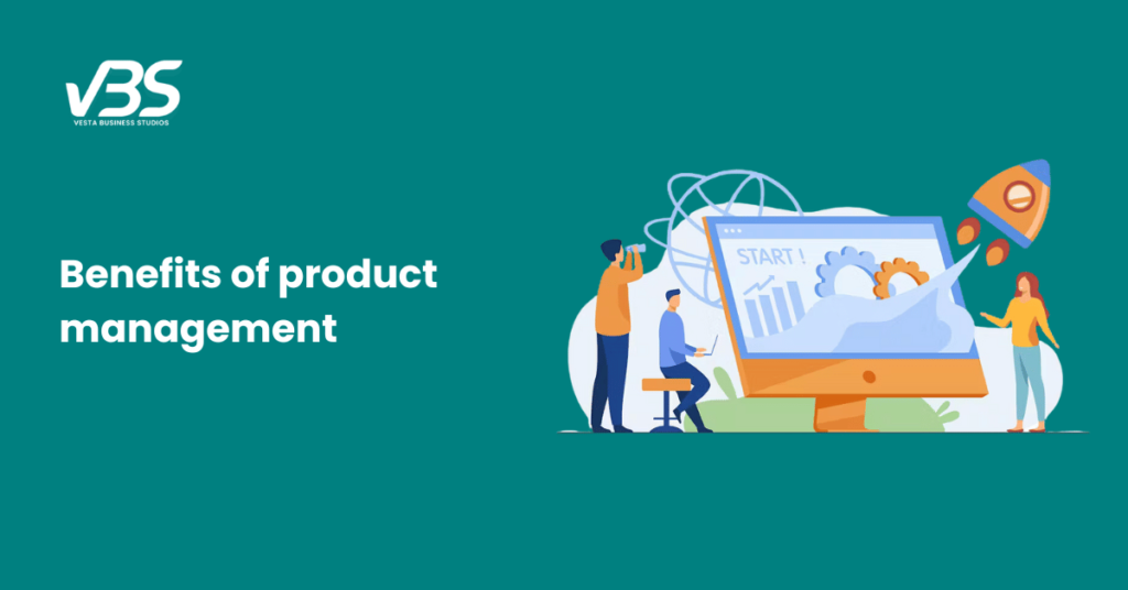 Benefits of product management